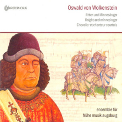 Oswald Von Wolkenstein: Ritter Und Minnesanger