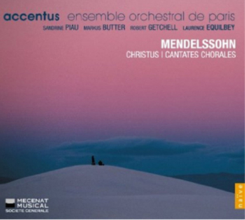 Mendelssohn: Christus/Cantates Chorales