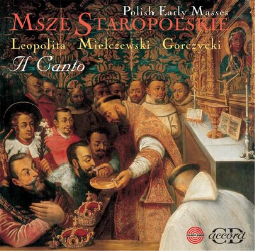 Eary Polish Masses/il Canto
