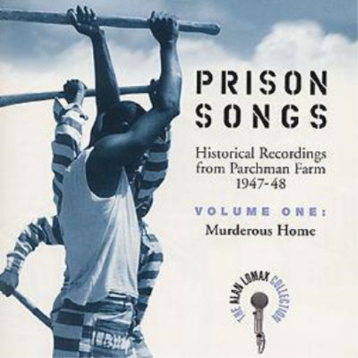 Prison Songs: VOLUME ONE: Murderous Home;Historical Recordings from Parchm