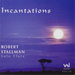 Robert Stallman: Incantations