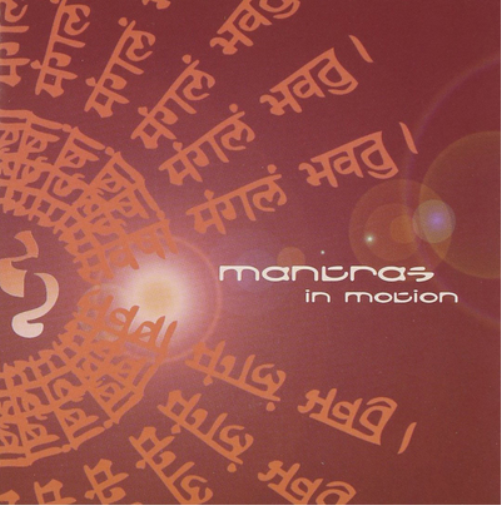 Mantras in Motion