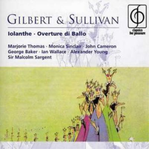 Iolanthe, Overture Di Ballo (Sargent, Bbc Symphony Orch.)