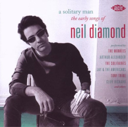 A Solitary Man: The Early Songs of Neil Diamond