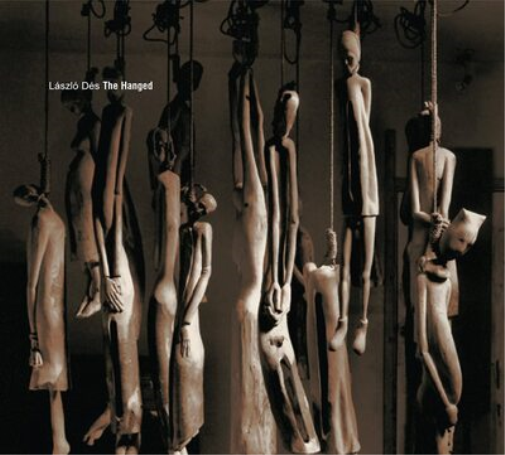 László Dés: The Hanged
