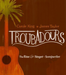 Carole King/James Taylor-Troubadours: Rise Of The