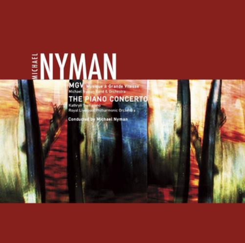 Michael Nyman: MGV/The Piano Concerto