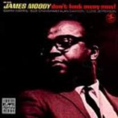 James Moody-Don`T Look Away
