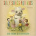Silly Songs For Kids, Vol. 1