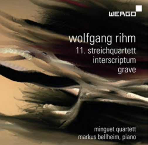 Wolfgang Rihm: 11. Streichquartett/Interscriptum/Grave