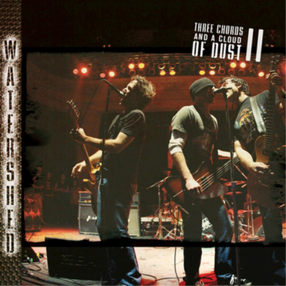 Three Chords and a Cloud of Dust - Volume II
