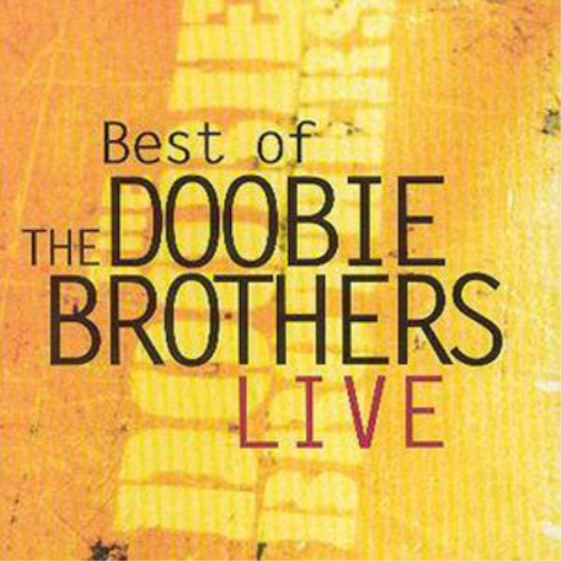 Best Of The Doobie Brothers: Live