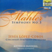 Symphony No. 3 (Lopez-cobos, Cincinnati Symphony Orchestra)