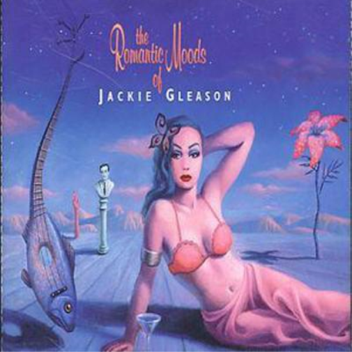 The Romantic Moods Of Jackie Gleason