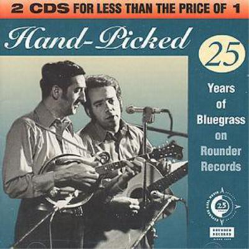 Hand-picked: 25 Years of Bluegrass On Rounder Records