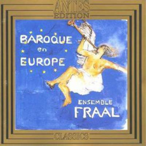 Baroque in Europa (Ensemble Fraal)
