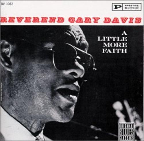 Reverend Gary Davis-Have A Little Faith