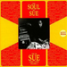 The Soul of Sue: The UK Sue Label Story - Volume 3