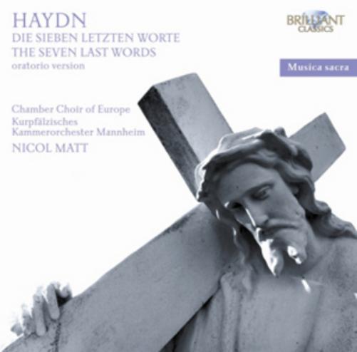 Haydn: The Seven Last Words (Oratorio Version)