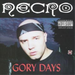 Gory Days
