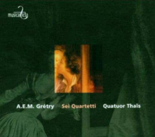A. E. M. Gretry: Sei Quartetti