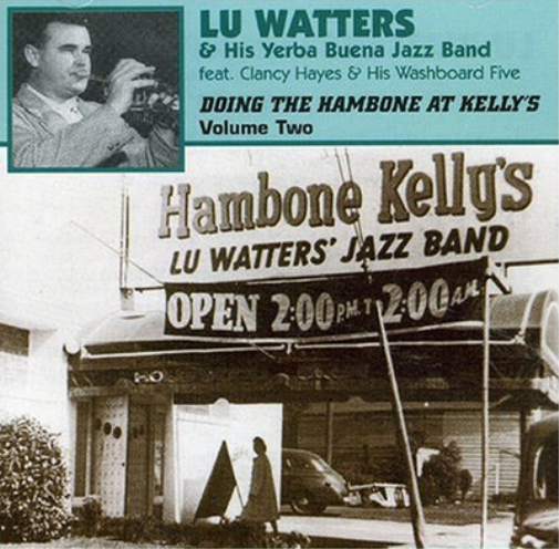 Doing The Hambone At Kelly's: Volume Two