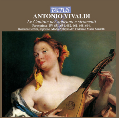 Antonio Vivaldi: Le Cantate Per Soprano E Stromenti