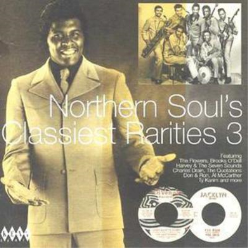 Northern Soul's Classiest Rarities 3
