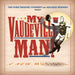 My Vaudville Man