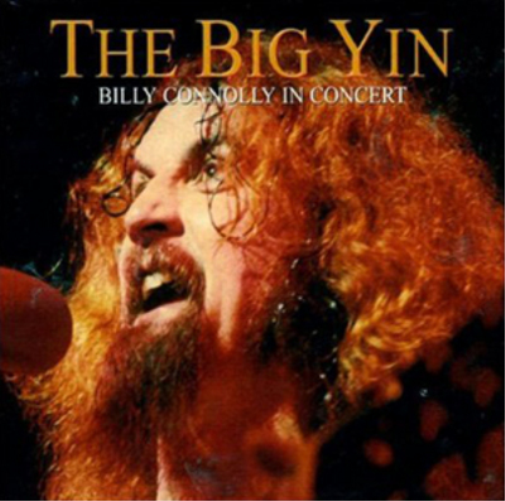The Big Yin: Billy Connolly in Concert
