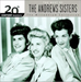 The Best Of The Andrews Sisters: The Millennium Collection