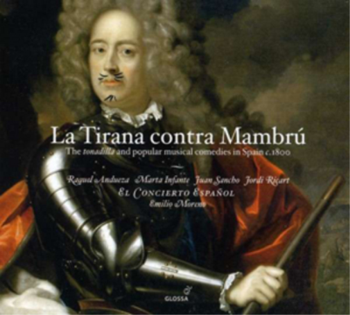 La Tirana Contra Mambrú: The Tonadilla and Popular Musical Comedies in Spain C. 1800