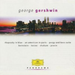 George Gershwin: Rhapsody in Blue/An American in Paris/...