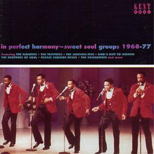 In Perfect Harmony: Sweet Soul Groups 1968-77