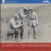 A Night At The Chinese Opera