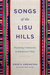 Songs of the Lisu Hills