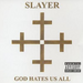 God Hates Us All