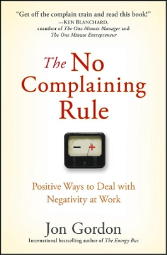 The No Complaining Rule