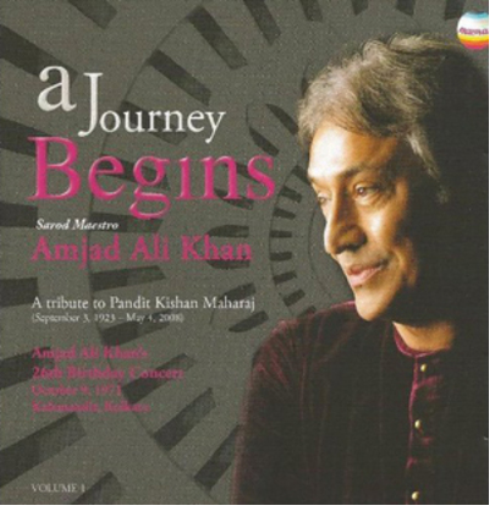 A Journey Begins: A Tribute to Kishan Maharaj - Volume 1