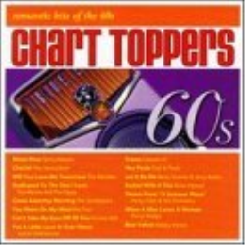 Chart Toppers-Romantic Hits Of The 60`S