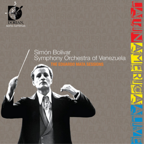 Simón Bolívar Symphony Orchestra of Venezuela: The Eduardo...: The Eduardo Mata Sessions