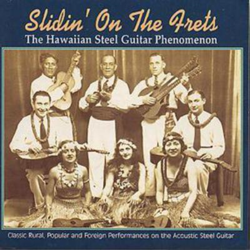 Slidin' On The Frets: Hawaiian Steel Guitar Phenomenon