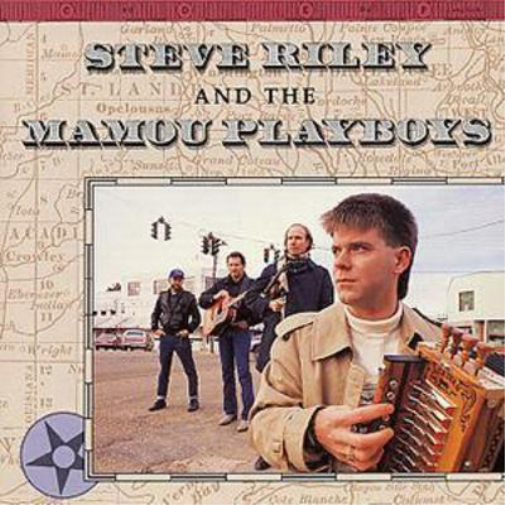 Steve Riley And The Mamou Playboys