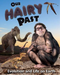 Our Hairy Past