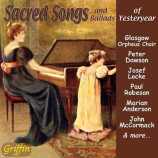 Sacred Songs and Ballads of Yesteryear