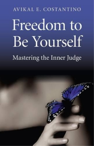 Freedom to Be Yourself – Mastering the Inner Judge