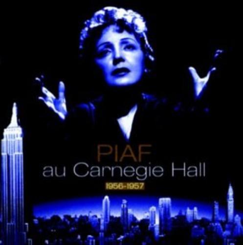 Edith Piaf-Carnegie Hall 1956-1957