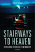 Stairways to Heaven