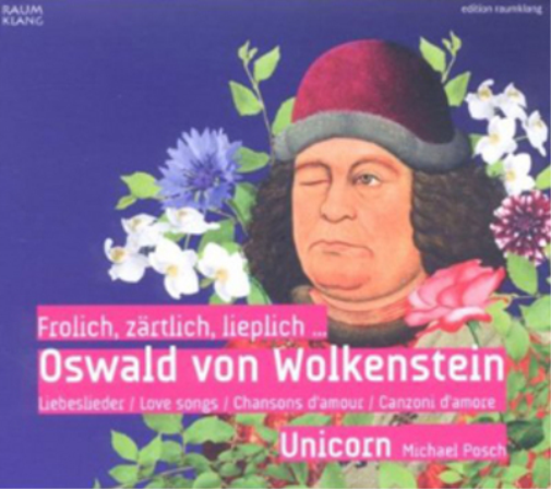 Oswald Von Wolkenstein: Liebeslieder