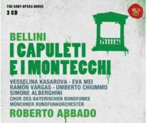 Bellini: I Capuleti E I Montecchi